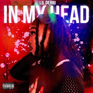 in my head (Explicit)