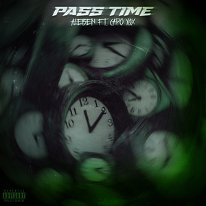 Pass Time (Explicit)