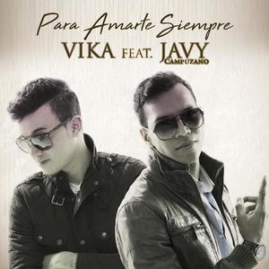 Para Amarte Siempre(feat. Javy Campuzano) (Explicit)