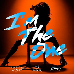 I'm the One (feat. MC Barber) (Explicit)