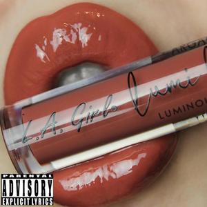 LipGloss (feat. Ehloh) (Explicit)