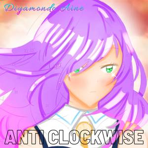 Anti Clockwise