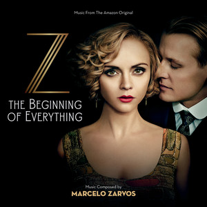 Z: The Beginning Of Everything (Music From The Amazon Original) (缘起泽尔达 电视剧原声带)