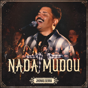 Nada Mudou (Ao Vivo)