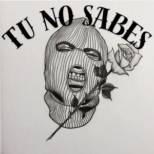 tu no sabes (Explicit)