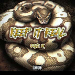 Keep It Real (Explicit)