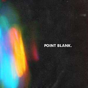 Point Blank (Explicit)