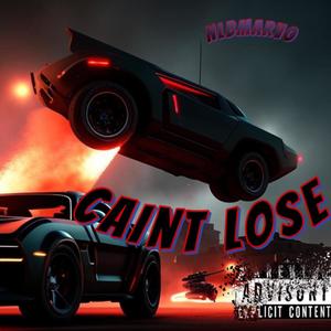 Can't lose (Explicit)