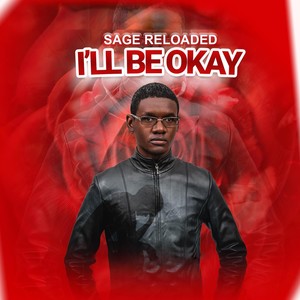 I'll Be Okay