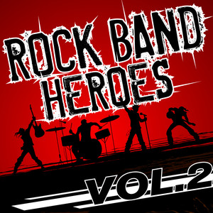 Rock Band Heroes, Vol. 2