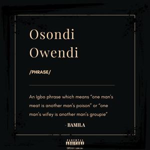 Osondi Owendi (Explicit)