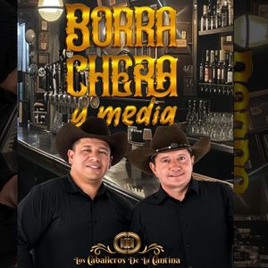 Borrachera y Media