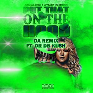 Put That On The Hood (Remix|Explicit)
