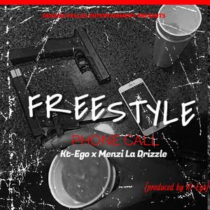 Freestyle phone call (feat. Menzi La Drizzle) [Explicit]