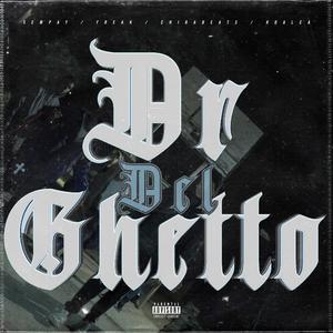 Dr Del Ghetto (feat. ChiraHit, Roalca & Freak DMT) [Explicit]