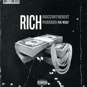 Rich (feat. Nessly) [Explicit]