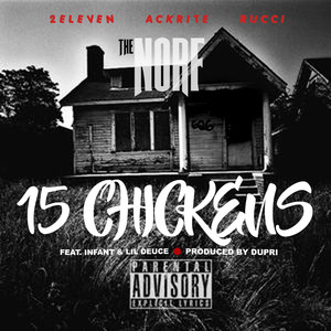 15 Chickens (feat. Infant & Lil Deuce) [Explicit]