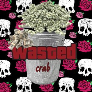 Wasted (Explicit)