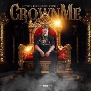 Crown Me (Explicit)