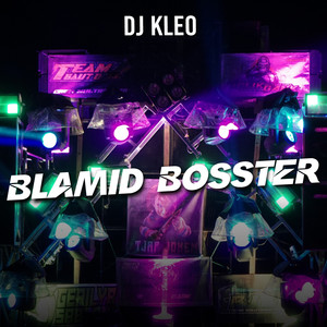 Blamid Bosster