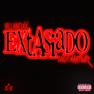 Extasiado (Explicit)