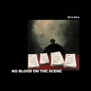 no blood on the scene (Explicit)