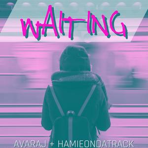 Waiting (feat. Hamieondatrack)