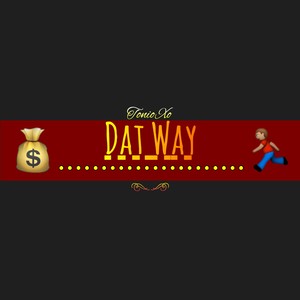 Dat Way (Explicit)