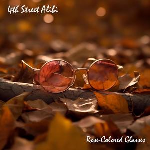 Rose Colored Glasses (Explicit)