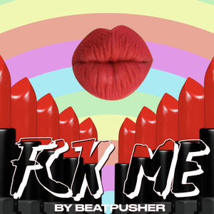 FCK ME (Radio Edit)