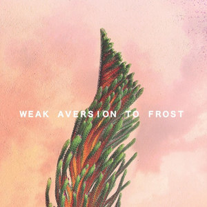 weak aversion to frost