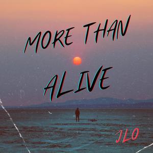 MORE THAN ALIVE (Explicit)