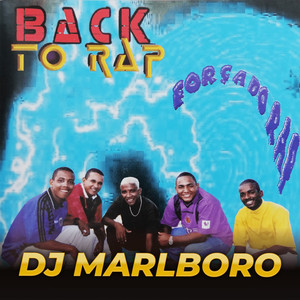 Força do Rap - Back To Rap