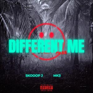 Different Me (feat. MK3) (Explicit)