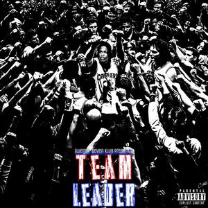 Team Leader (EP) [Explicit]