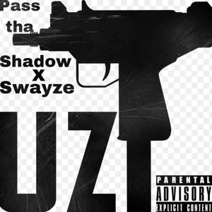 PassThaUzi (Explicit)