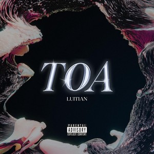 Toa (Explicit)