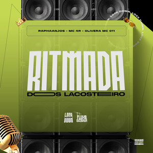 Ritmada Dos Lacosteiro (Explicit)