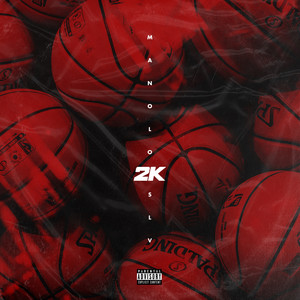 2K. (Explicit)