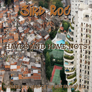 Haves And Have Nots