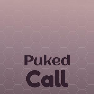 Puked Call