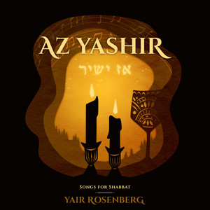 Az Yashir: Songs for Shabbat