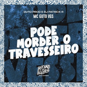 MC Guto VGS - Pode Morder o Travesseiro (Explicit)