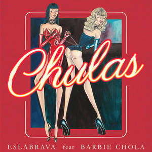 Chulas (Explicit)