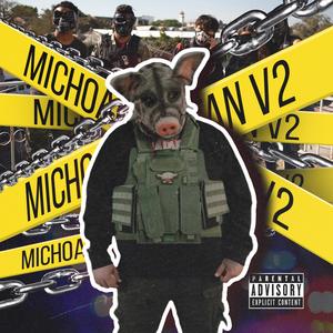 Michoakanistan V2 (Explicit)