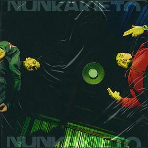 NUNKAKIETO (feat. Fifty M Jhonson) (Explicit)