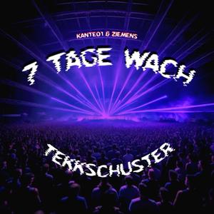 7 Tage wach (Explicit)