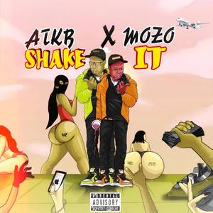 Shake (feat. Mozo) [Explicit]