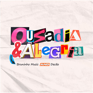 Ousadia e Alegria