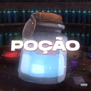 POÇÃO (Explicit)